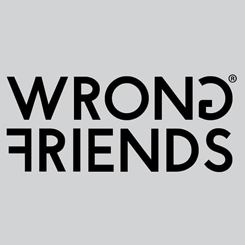 WRONG FRIENDS