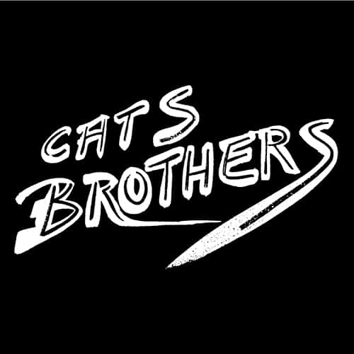 CATS BROTHERS