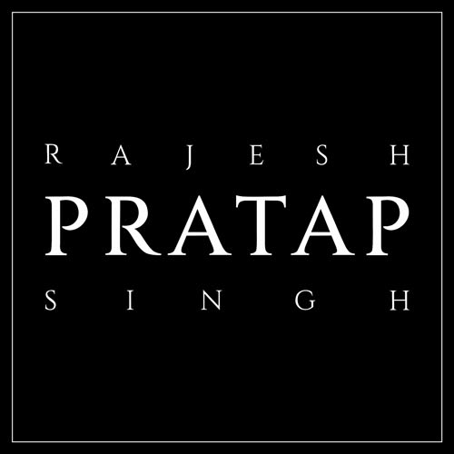 RAJESH PRATAP SINGH