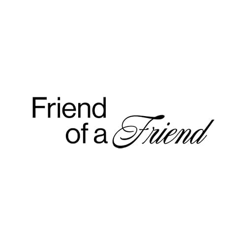 FRIEND OF A FRIEND